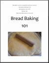 Bread Baking 101 Cover with photo of a loaf of bread sitting on a cutting board